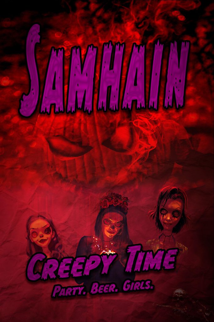 Samhain - Creepy Time - Party. Beer. Girls.